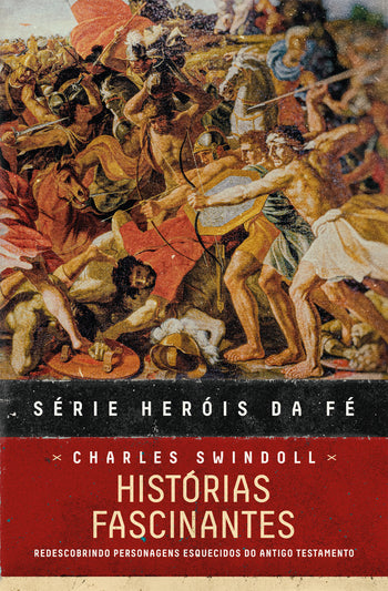 Capa do livro Histórias Fascinantes — Série Heróis da Fé